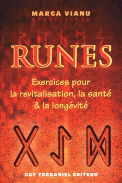 Runes - Exercices pour la revitalisation, la santé et la longévité