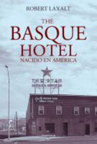 Basque Hotel, The - Nacido En America