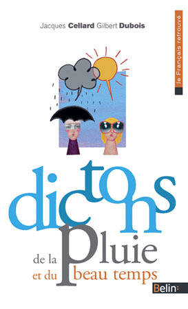 Dictons De La Pluie Et Du Beau Temps