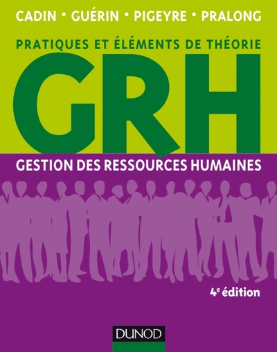 GRH - 4e éd. - Gestion des ressources humaines