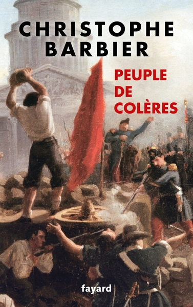 Peuple de colères - Christophe Barbier