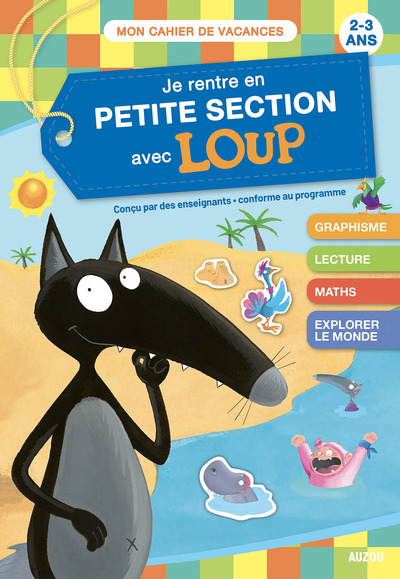 Je rentre en petite section avec Loup / 2-3 ans