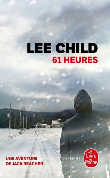 61 heures - Lee Child