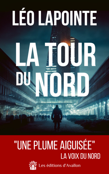 La Tour du Nord - Léo Lapointe