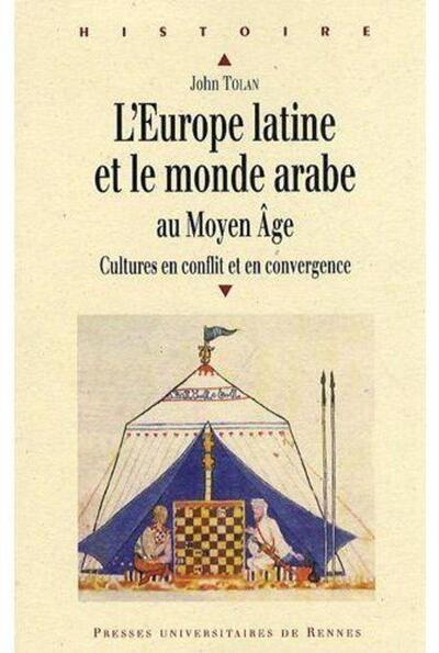 L'Europe latine et le monde arabe au Moyen âge