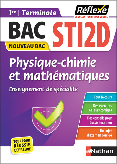 Guide Bac STi2D - Spécialité Physique-Chimie et Mathématiques 1re/ Tle - Réflexe - N° 10