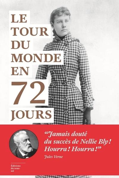 Feuilleton non fiction Le Tour du monde en 72 jours