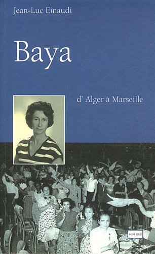 BAYA - D ALGER A MARSEILLE - femmes