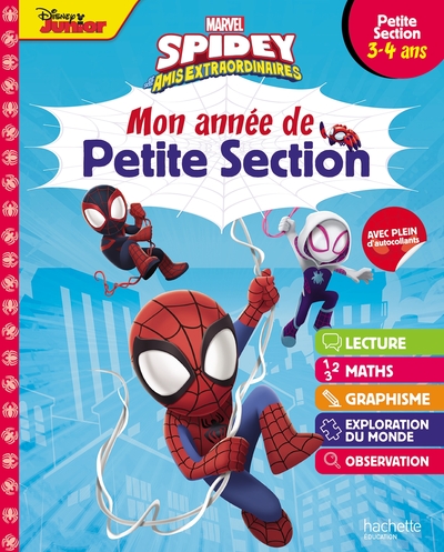 Disney - Marvel - Spidey et ses amis extraordinaires - Mon année de Petite Section (3-4 ans)