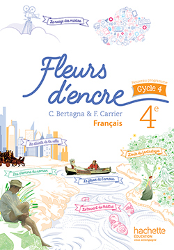 Fleurs d'encre Français cycle 4 4eme - Livre élève - edt 2016