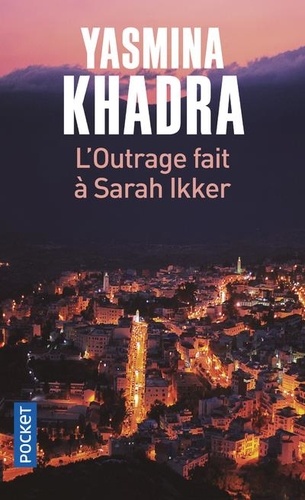 L'outrage fait à Sarah Ikker Volume 1