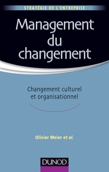 Management du changement - Changement culturel et organisationnel