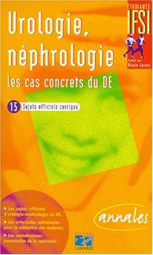 Urologie et néphrologie / les cas concrets du DE : 15 cas concrets officiels corrigés