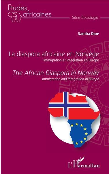 La diaspora africaine en Norvège - Samba Diop