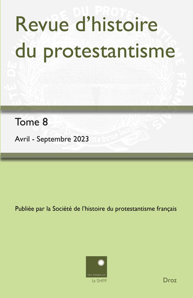 Revue d'Histoire du Protestantisme N° 3/2023 Volume 2023