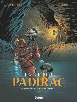 Le gouffre de Padirac Volume 3