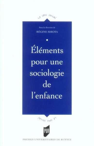 Éléments pour une sociologie de l'enfance