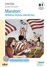 Maraton - Athleticen Historia Ezberdin Bat