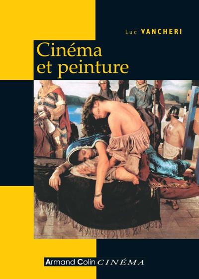 Cinéma et peinture - Passages, partages, présences