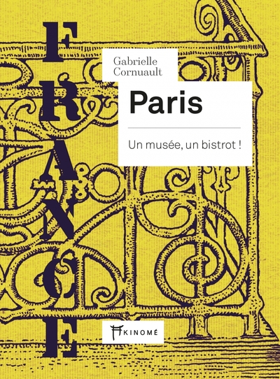 France - Paris - Un musée, un bistrot !