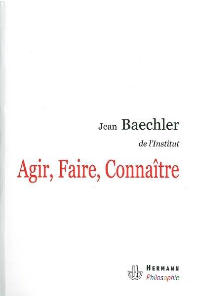 Agir, Faire, Connaitre