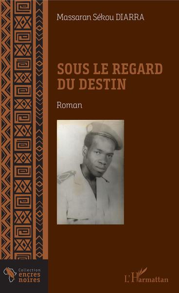 Sous le regard du destin