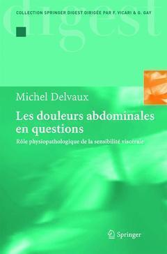 Les douleurs abdominales en questions - Michel Delvaux