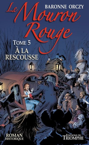 Le Mouron Rouge Volume 5