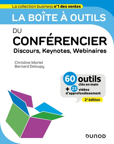 La Boîte À Outils Du Conférencier - 2e Éd., Discours, Keynotes, Webinaires - 60 Outils Clés En Main