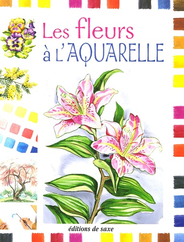 Les Fleurs A L'Aquarelle