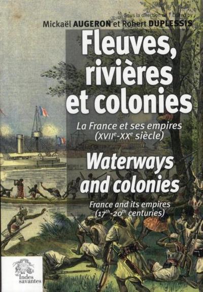 Fleuves rivières et colonies - Waterways and Colonies