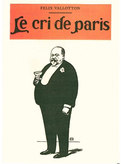 Le Cri De Paris, 1897-1902 - Felix Vallotton