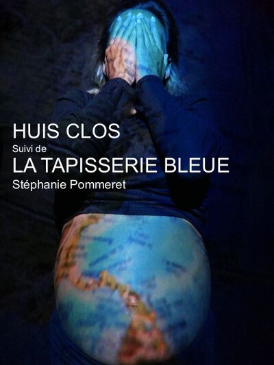 Huis clos [suivi de] La Tapisserie bleue