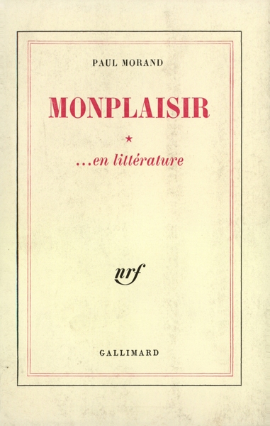 Monplaisir... en littérature - Paul Morand