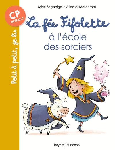 La fée Fifolette à l'école des sorciers - Mimi Zagarriga