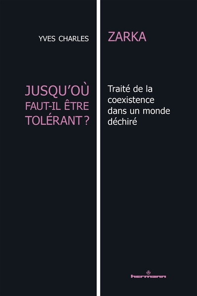 Jusqu'où faut-il être tolérant ?