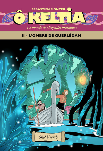 O Keltia Volume 2 - Sébastien Monteil