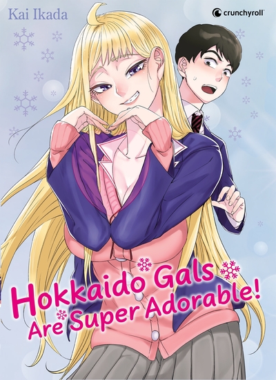 Hokkaido Gals are super adorable ! Volume 1