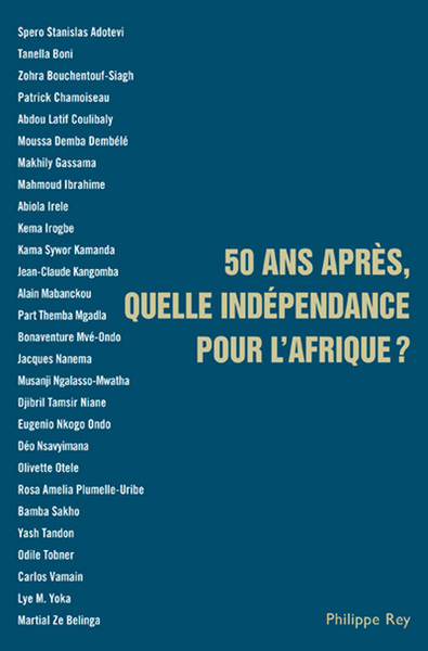 50 ans après  quelle indépendance pour l'Afrique