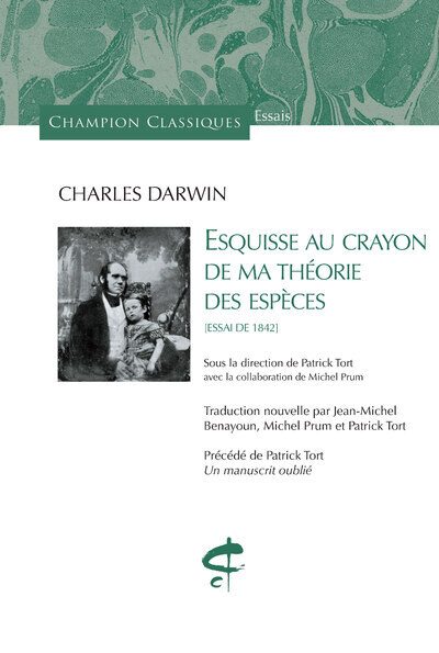 Esquisse au crayon de ma théorie des espèces - [Essai de 1842]