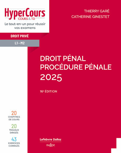 Droit Pénal. Procédure Pénale 2025. 16e Éd. - Thierry Garé, Catherine Ginestet