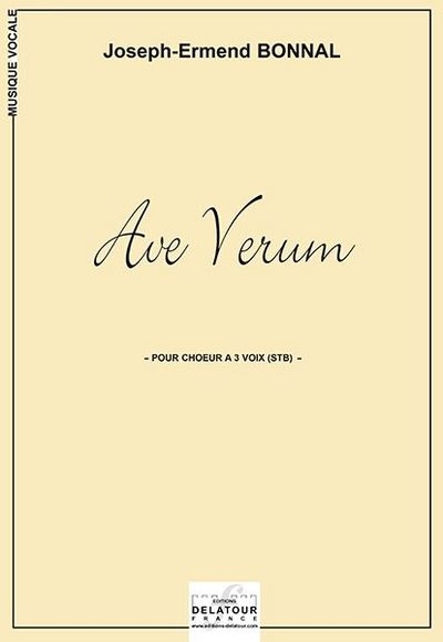 Ave Verum Pour Choeur A 3 Voix (Stb)