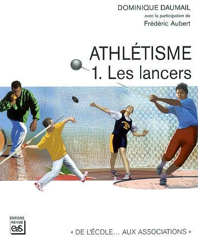 Athlétisme - Volume 1