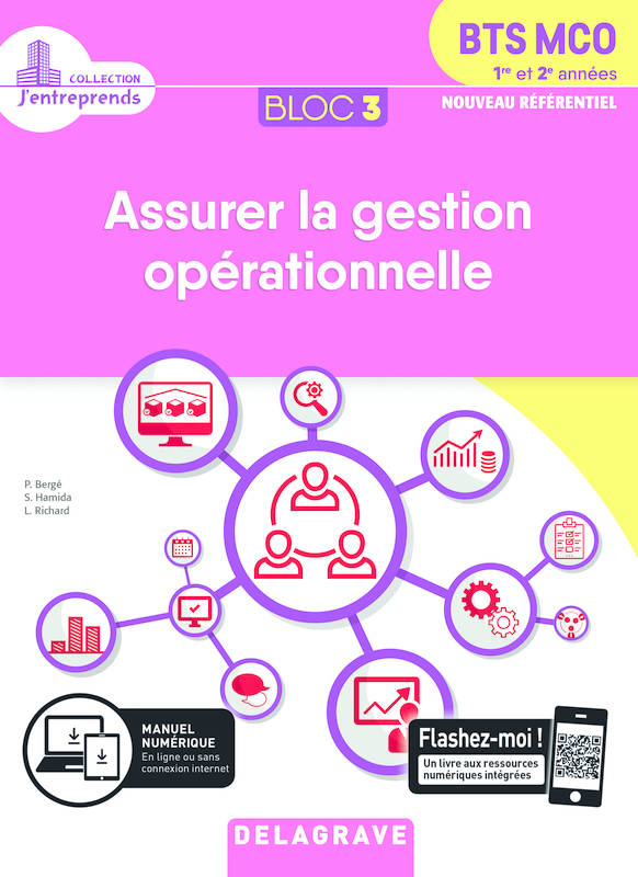 Bloc 3 - Assurer la gestion opérationnelle 1re et 2e années BTS MCO (2019) - Pochette élève