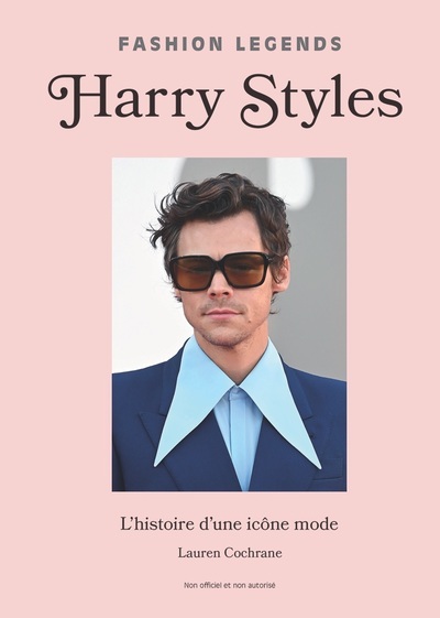 Harry Styles, l'Histoire d'une icône de la Mode (version francaise) - Icons of Style