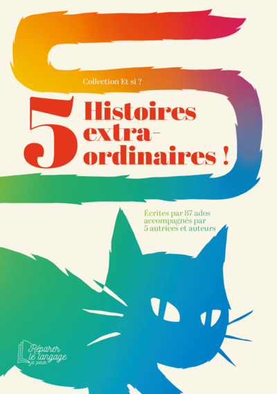 5 Histoires extra-ordinaires