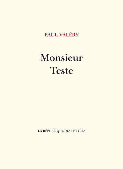 Monsieur Teste - Paul Valéry