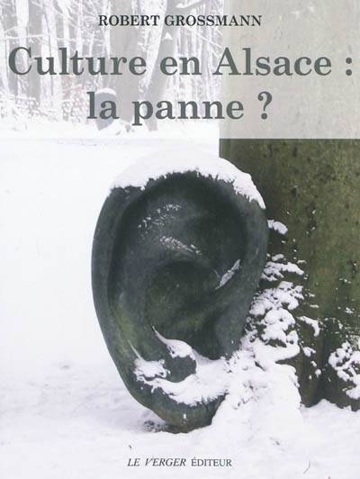 Culture en Alsace : la panne ?