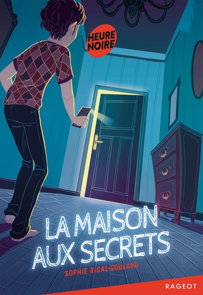 La maison aux secrets - Sophie Rigal-Goulard