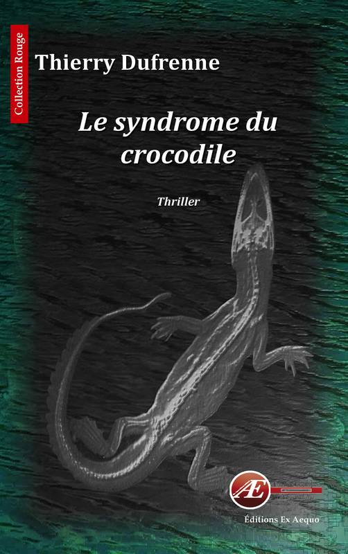 Le Syndrome Du Crocodile, Thriller